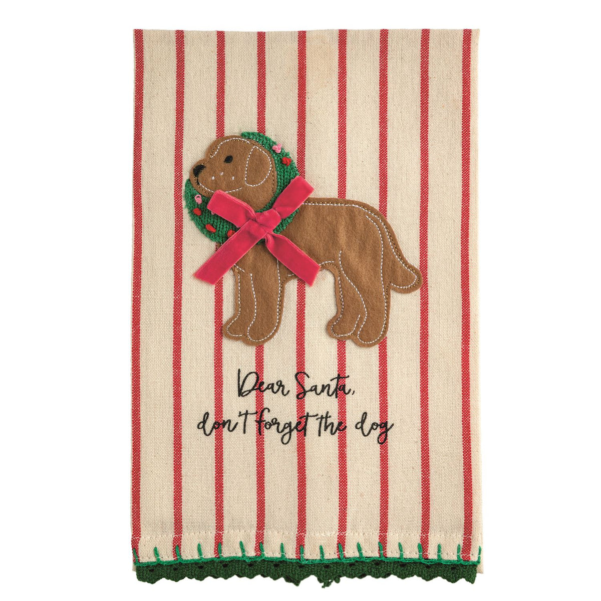 Dear Santa Don't Forget the Dog Embroidered Towel