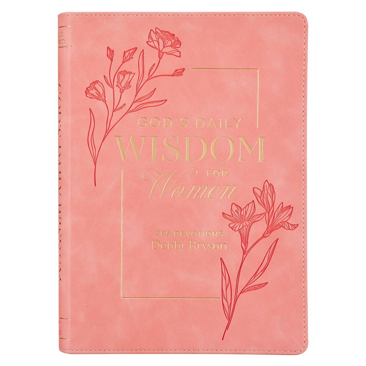 God's Daily Wisdom for Women, a book of 365 devotions